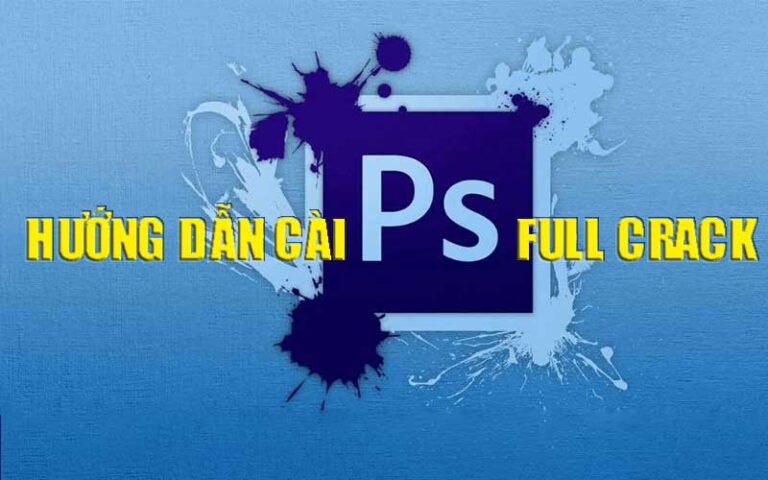 Hướng dẫn cài đặt phần mềm Photoshop cs6