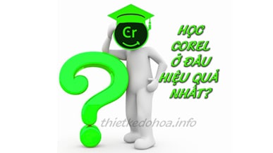 Học Corel ở đâu hiệu quả và uy tín nhất 2021