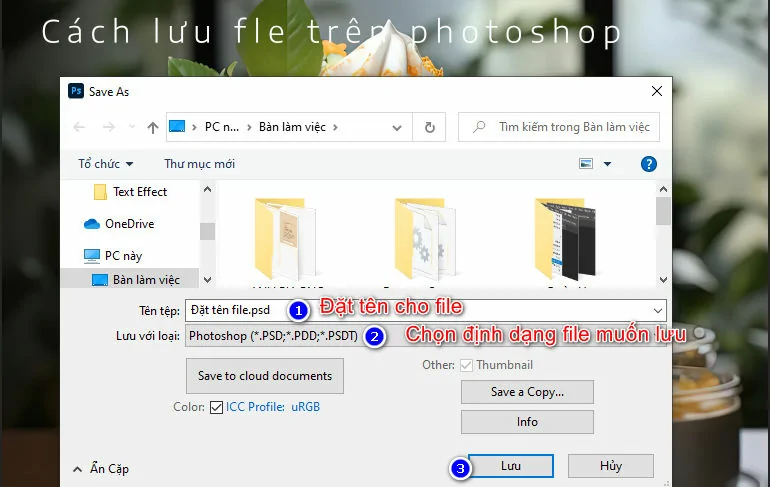 Cách lưu file trên Photoshop mới nhất Cách lưu file bằng chức năng (Save as) trên photoshop